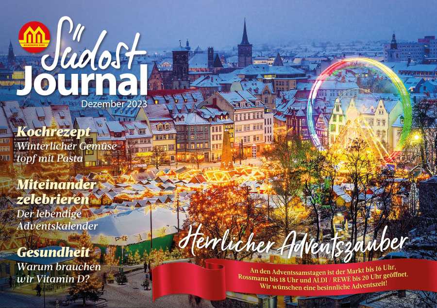 Südost-Journal 12/2023 - Centerzeitschrift des Melchendorfer Marktes